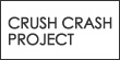 CRUSH CRASH